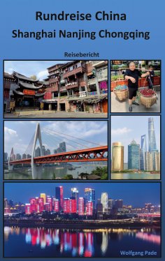 ebook: Rundreise China Shanghai Nanjing Chongqing