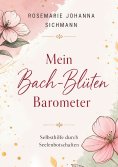 ebook: Mein Bach-Blüten Barometer