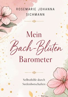 ebook: Mein Bach-Blüten Barometer