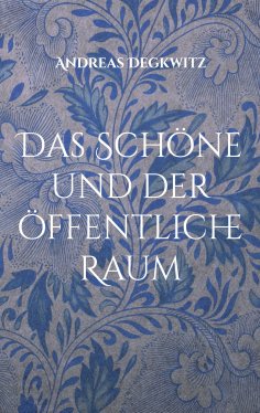eBook: Das Schöne und der öffentliche Raum