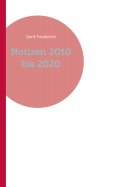 eBook: Notizen 2010 bis 2020