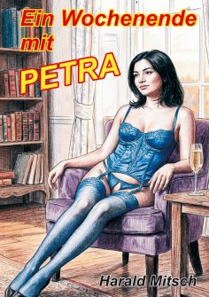 ebook: Ein Wochenende mit Petra