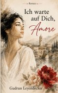 ebook: Ich warte auf Dich, Amore
