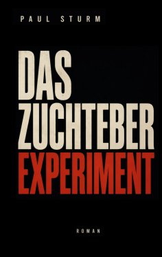 eBook: Das Zuchteber Experiment