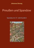 ebook: Spandau im Fokus der Jahrhunderte