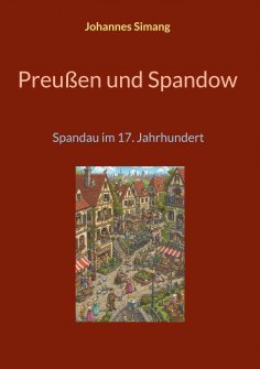 ebook: Spandau im Fokus der Jahrhunderte