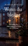 eBook: Wenn du bleibst