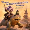 ebook: Das große Ohneschildkröten-Rennen