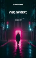 eBook: Rush. Eine Nacht.