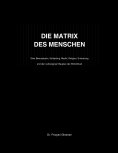 eBook: DIE MATRIX DES MENSCHEN