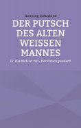 eBook: Der Putsch des alten weißen Mannes