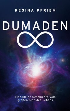 eBook: Dumaden Unendlich