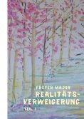 eBook: Realitätsverweigerung - Teil 1
