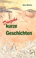 eBook: Dreizehn kurze Geschichten