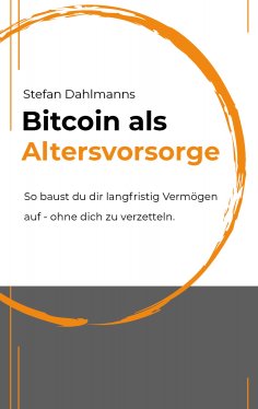 eBook: Bitcoin als Altersvorsorge