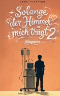 eBook: Solange der Himmel mich trägt 2