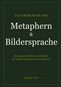 eBook: Das große Buch der Metaphern und Bildersprache