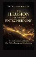 eBook: Die Illusion der freien Entscheidung