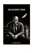 eBook: DIE BLEIERNE FEDER