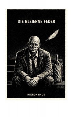 eBook: DIE BLEIERNE FEDER