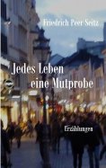 eBook: Jedes Leben eine Mutprobe