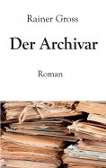 eBook: Der Archivar