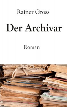 eBook: Der Archivar
