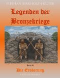 eBook: Legenden der Bronzekriege
