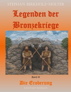 eBook: Legenden der Bronzekriege