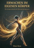 eBook: Erwachen im eigenen Körper
