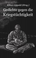 eBook: Gedichte gegen die Kriegstüchtigkeit
