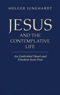 ebook: Jesus and the Contemplative Life