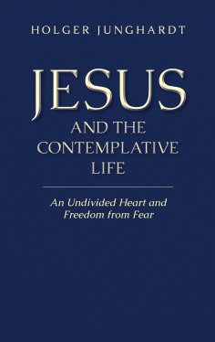 ebook: Jesus and the Contemplative Life