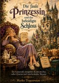 eBook: Die faule Prinzessin und das beleidigte Schloss