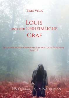 ebook: Die mysteriösen Kriminalfälle des Louis Pankauke
