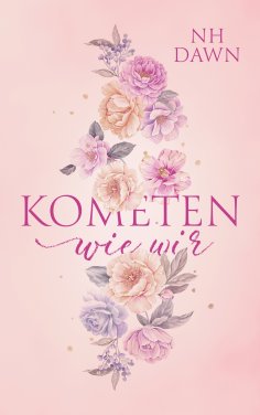 ebook: Kometen wie wir: Sammelband