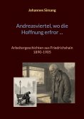 eBook: Andreasviertel, wo die Hoffnung erfror