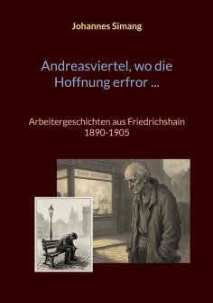 eBook: Andreasviertel, wo die Hoffnung erfror