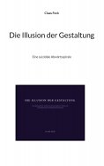 ebook: Die Illusion der Gestaltung