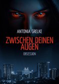 ebook: Zwischen deinen Augen