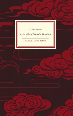 eBook: Mein süßes Pantoffeltierchen