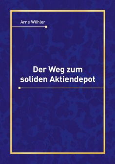 ebook: Der Weg zum soliden Aktiendepot