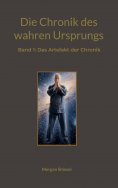 eBook: Die Chronik des wahren Ursprung