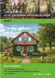 eBook: Tom und Anna und die phantastischen Geheimnisse des Waldes  (Band 4)