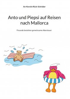 eBook: Anto und Piepsi auf Reisen