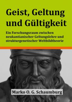 ebook: Geist, Geltung und Gültigkeit