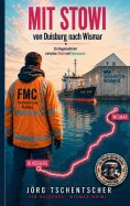 eBook: Mit Stowi von Duisburg nach Wismar
