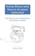 eBook: Warum Reisen mehr Wert ist als (m)ein Doktortitel