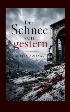 eBook: Der Schnee von gestern
