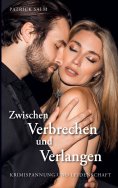 ebook: Zwischen Verbrechen und Verlangen